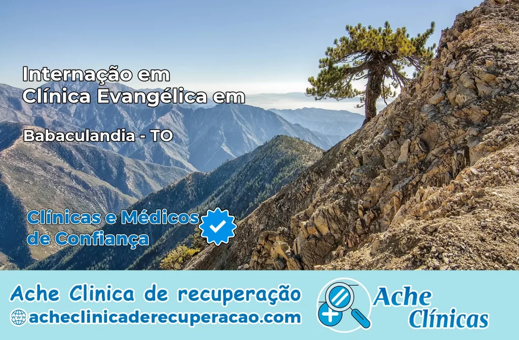 Internação em Clínica Evangélica em Babaçulândia – TO