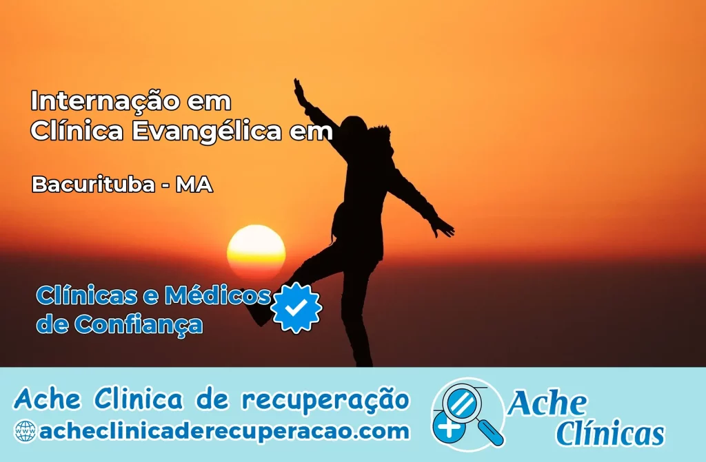 Internação em Clínica Evangélica em Bacurituba – MA