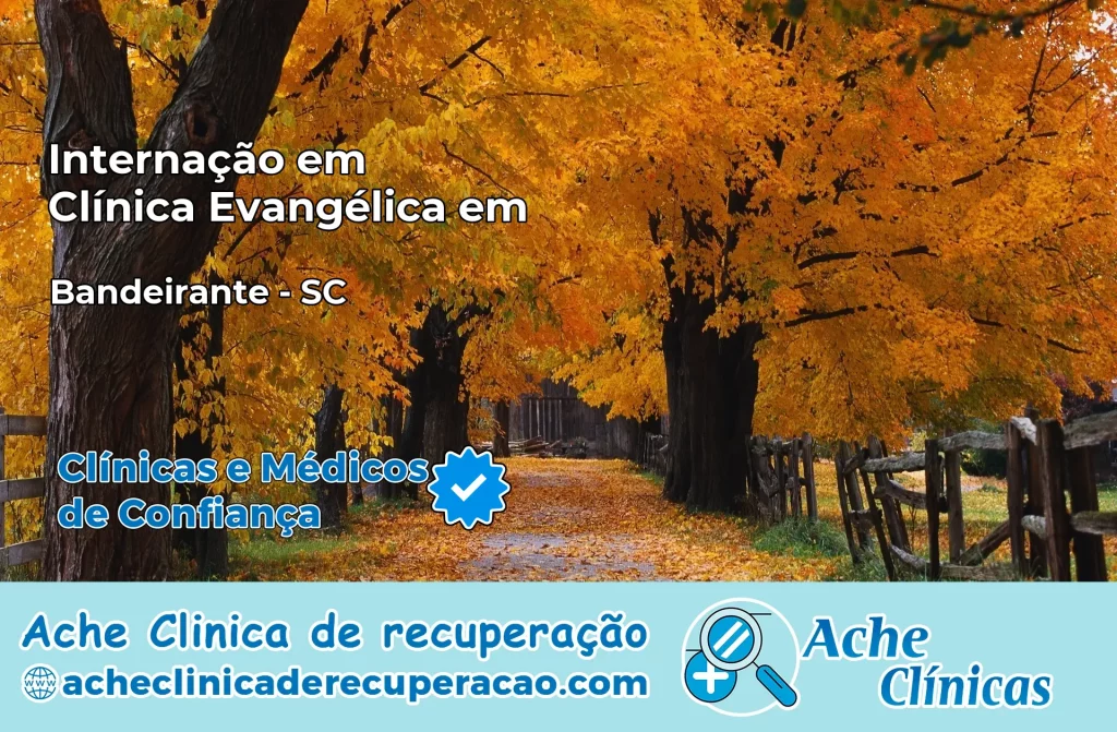 Internação em Clínica Evangélica em Bandeirante – SC
