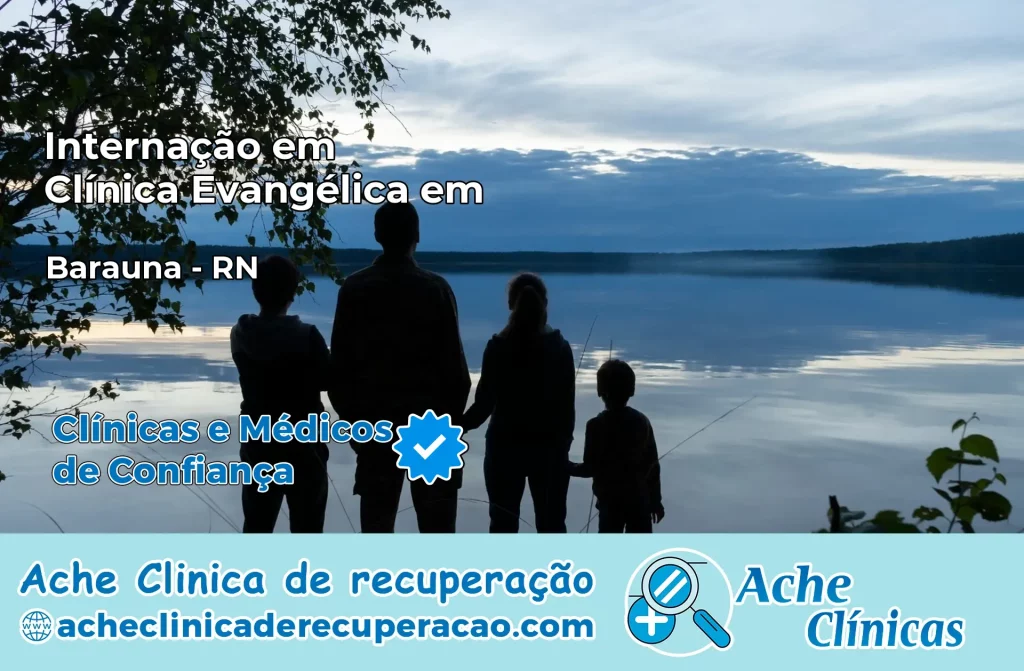 Internação em Clínica Evangélica em Baraúna – RN
