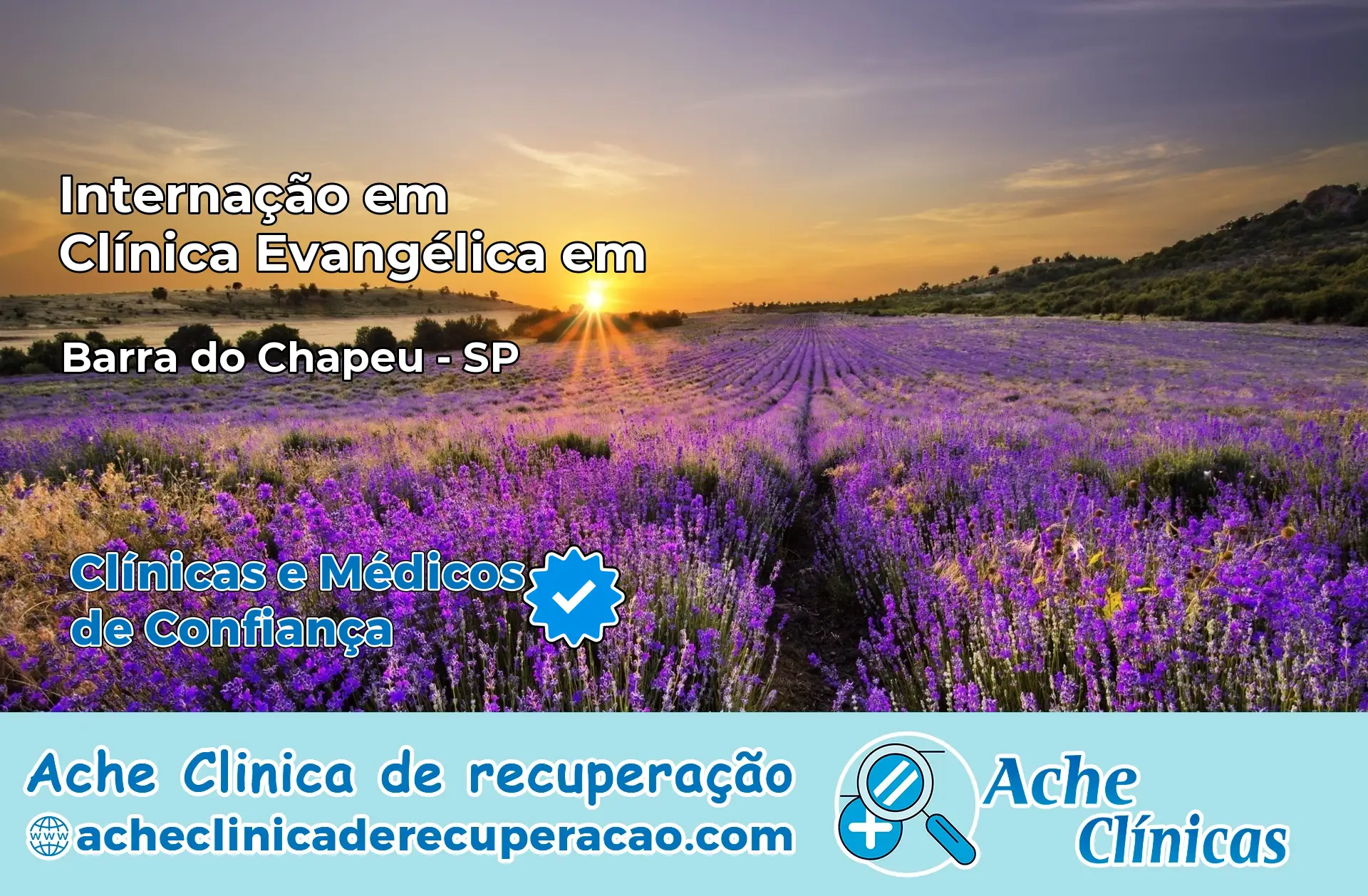 Internação em Clínica Evangélica em Barra do Chapéu – SP