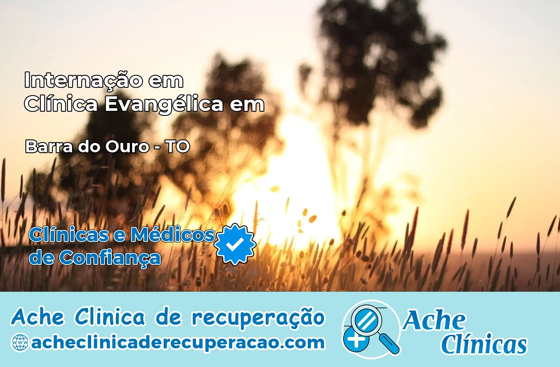 Internação em Clínica Evangélica em Barra do Ouro – TO