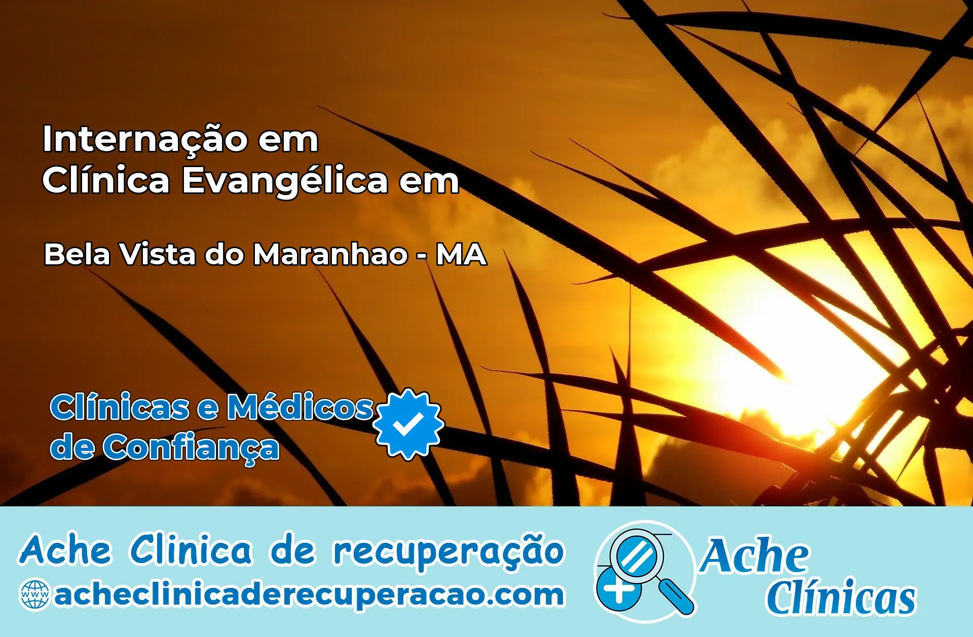 Internação em Clínica Evangélica em Bela Vista do Maranhão – MA