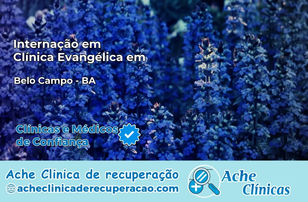 Internação em Clínica Evangélica em Belo Campo – BA