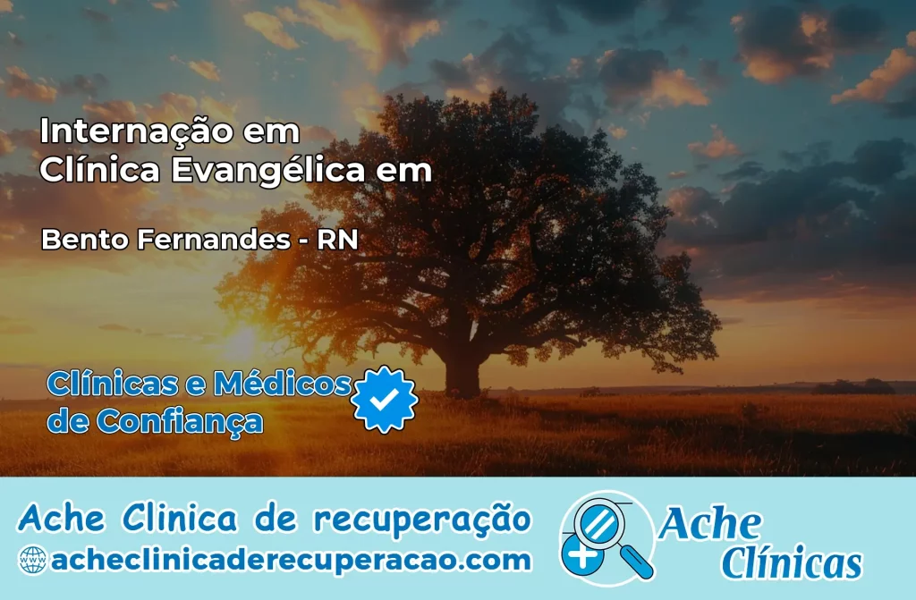 Internação em Clínica Evangélica em Bento Fernandes – RN