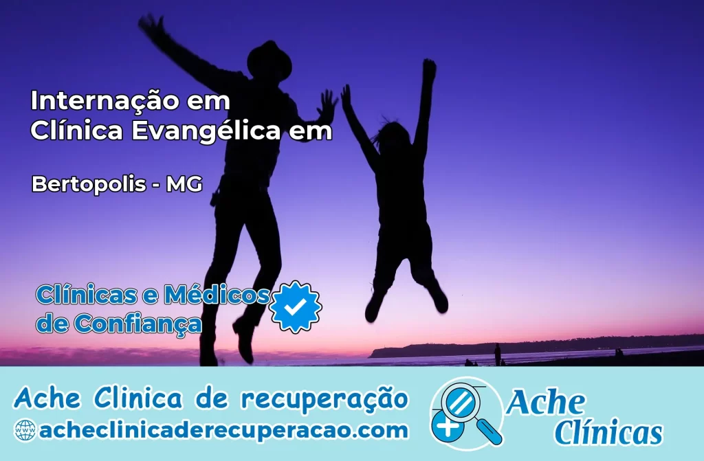 Internação em Clínica Evangélica em Bertópolis – MG