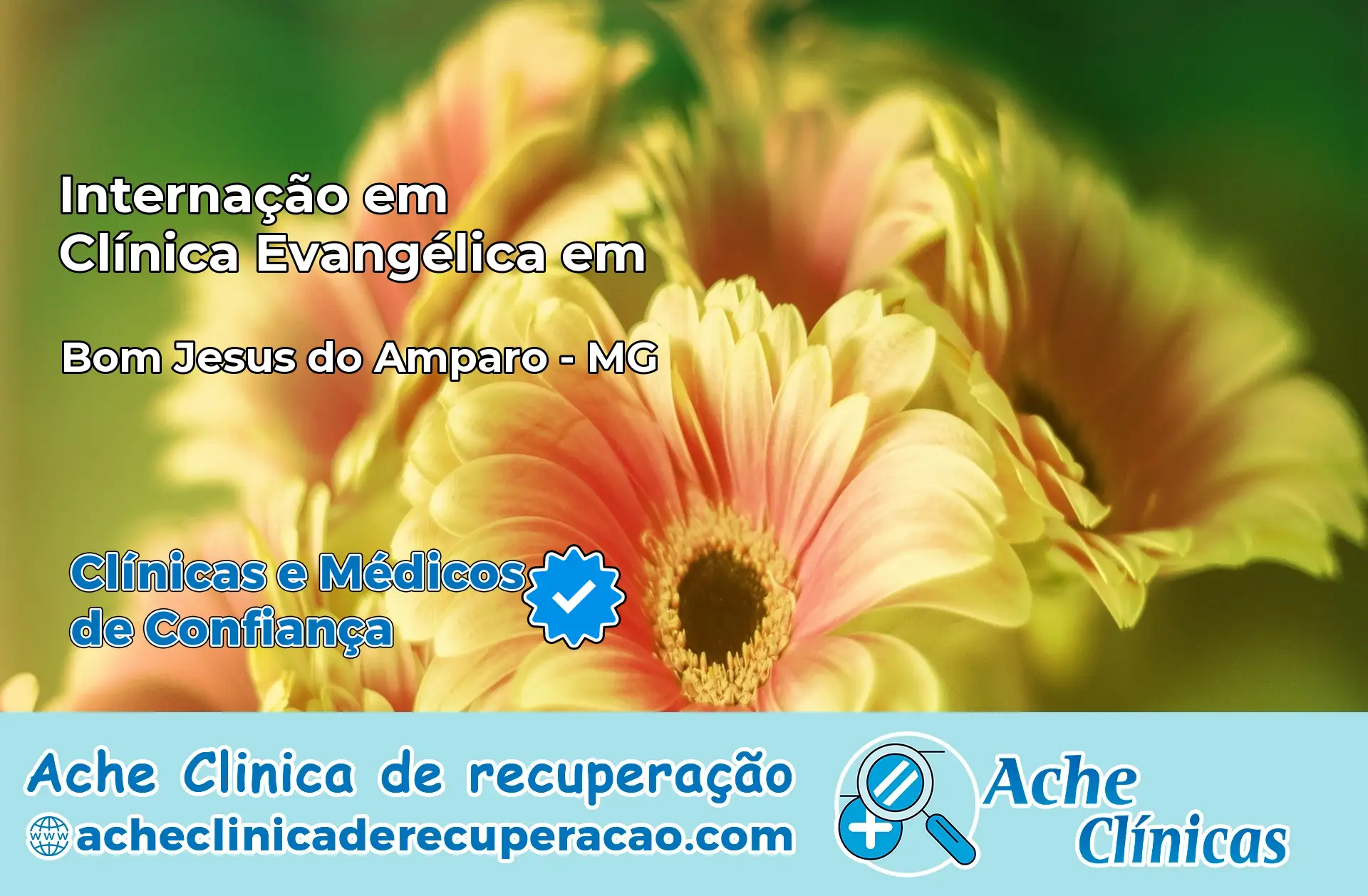 Internação em Clínica Evangélica em Bom Jesus do Amparo – MG