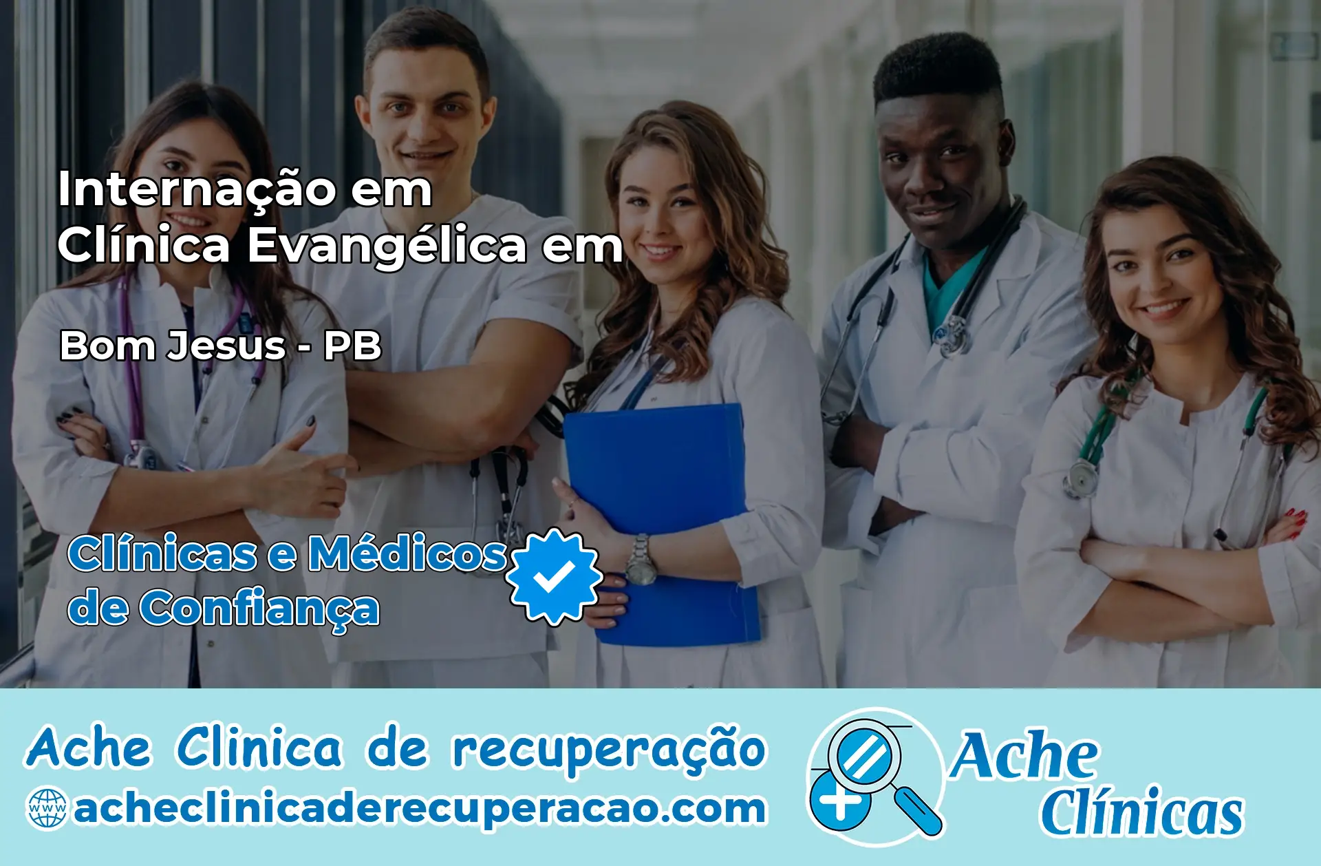 Internação em Clínica Evangélica em Bom Jesus – PB