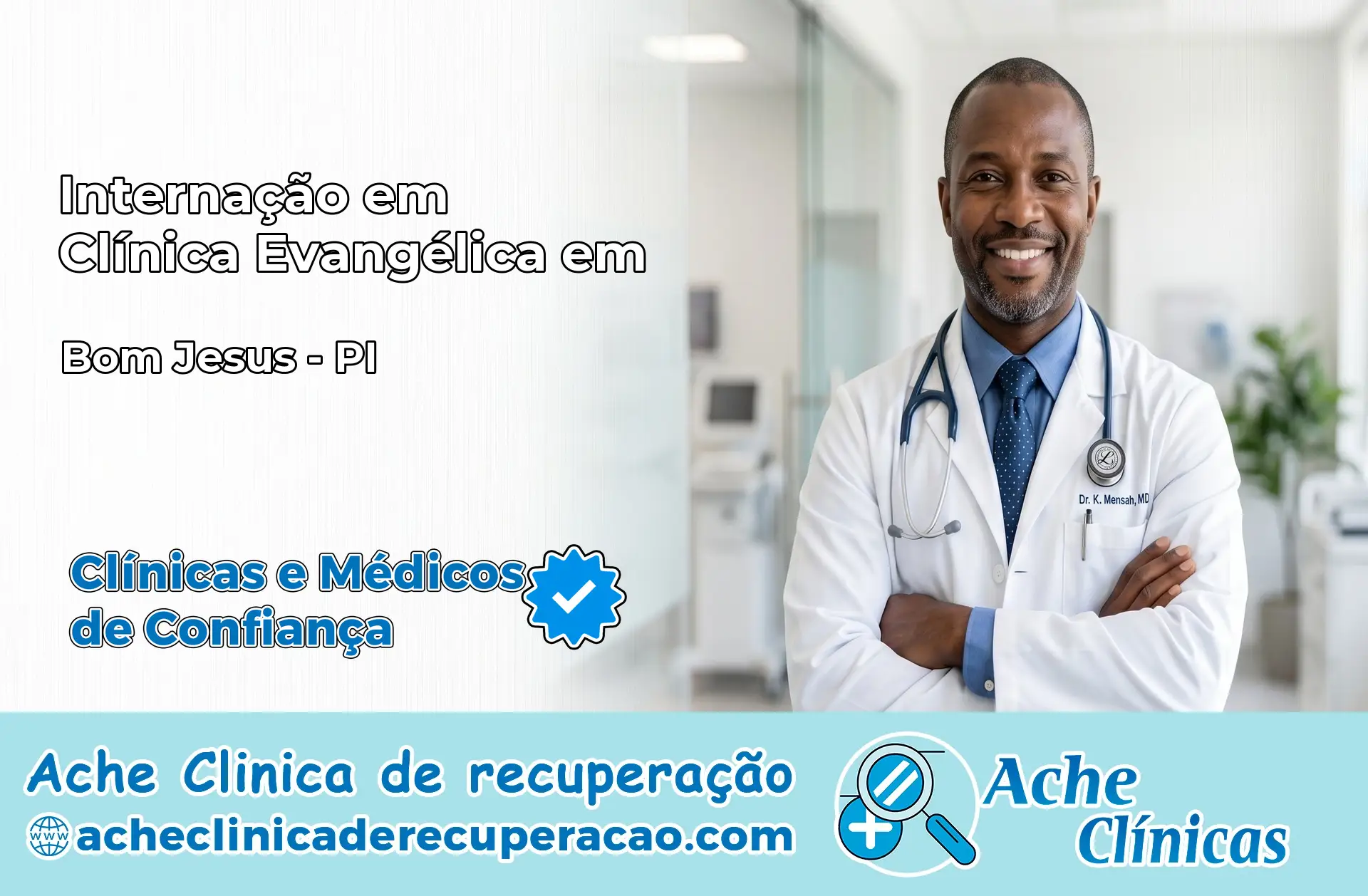 Internação em Clínica Evangélica em Bom Jesus – PI