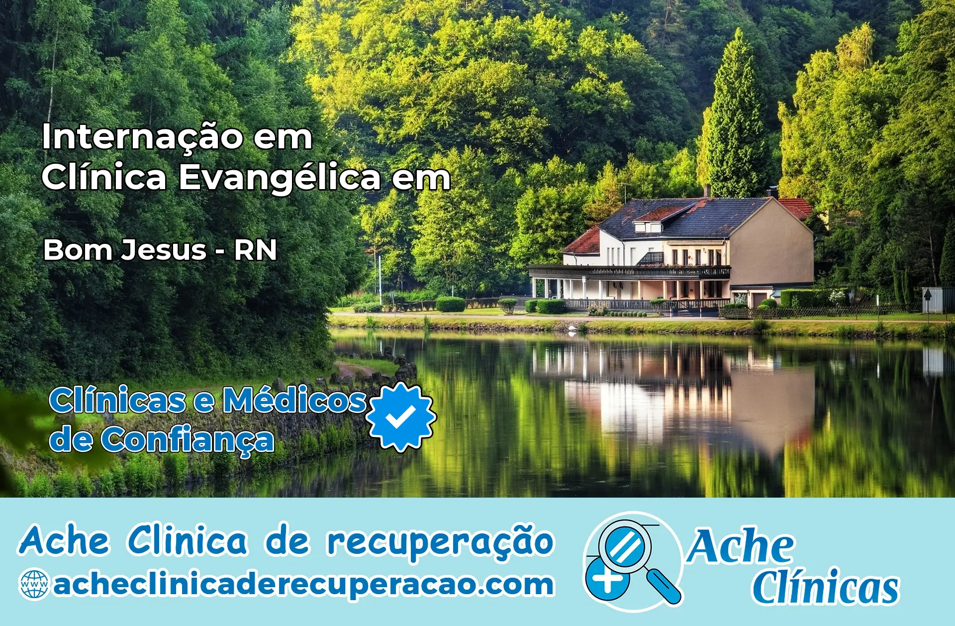 Internação em Clínica Evangélica em Bom Jesus – RN