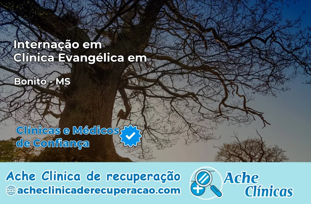 Internação em Clínica Evangélica em Bonito – MS