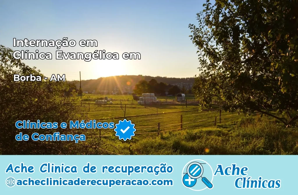 Internação em Clínica Evangélica em Borba – AM