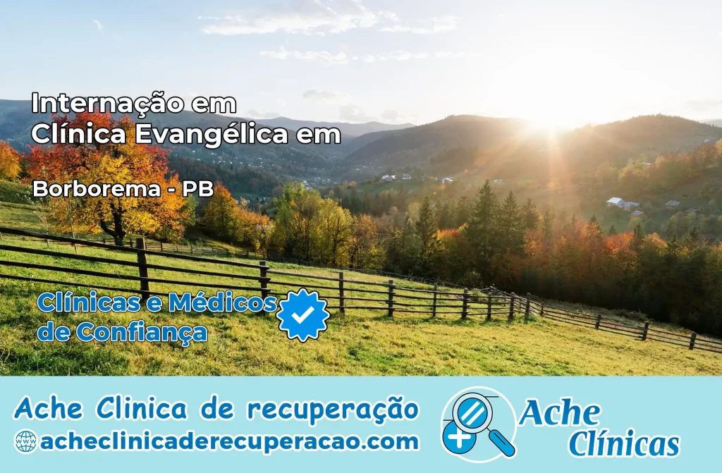 Internação em Clínica Evangélica em Borborema – PB