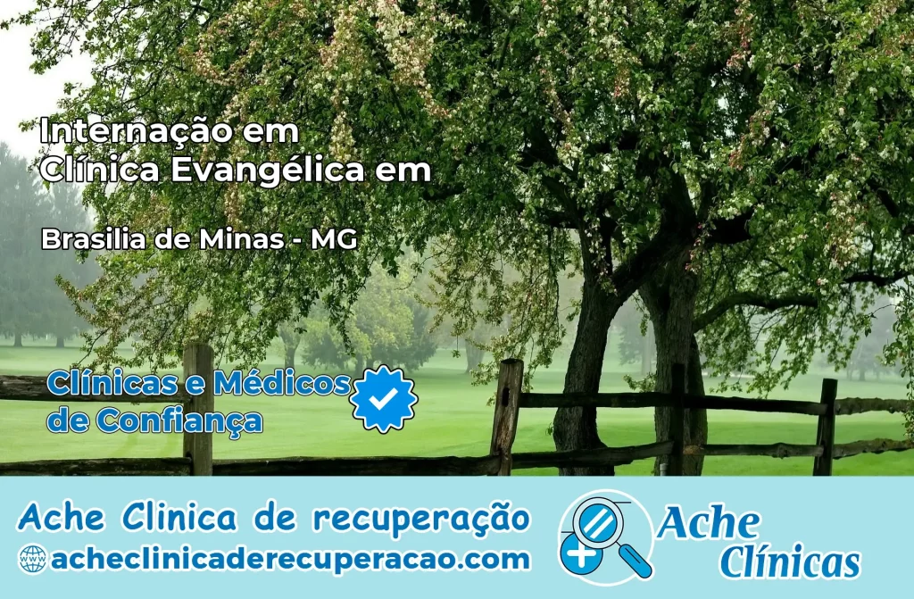 Internação em Clínica Evangélica em Brasília de Minas – MG