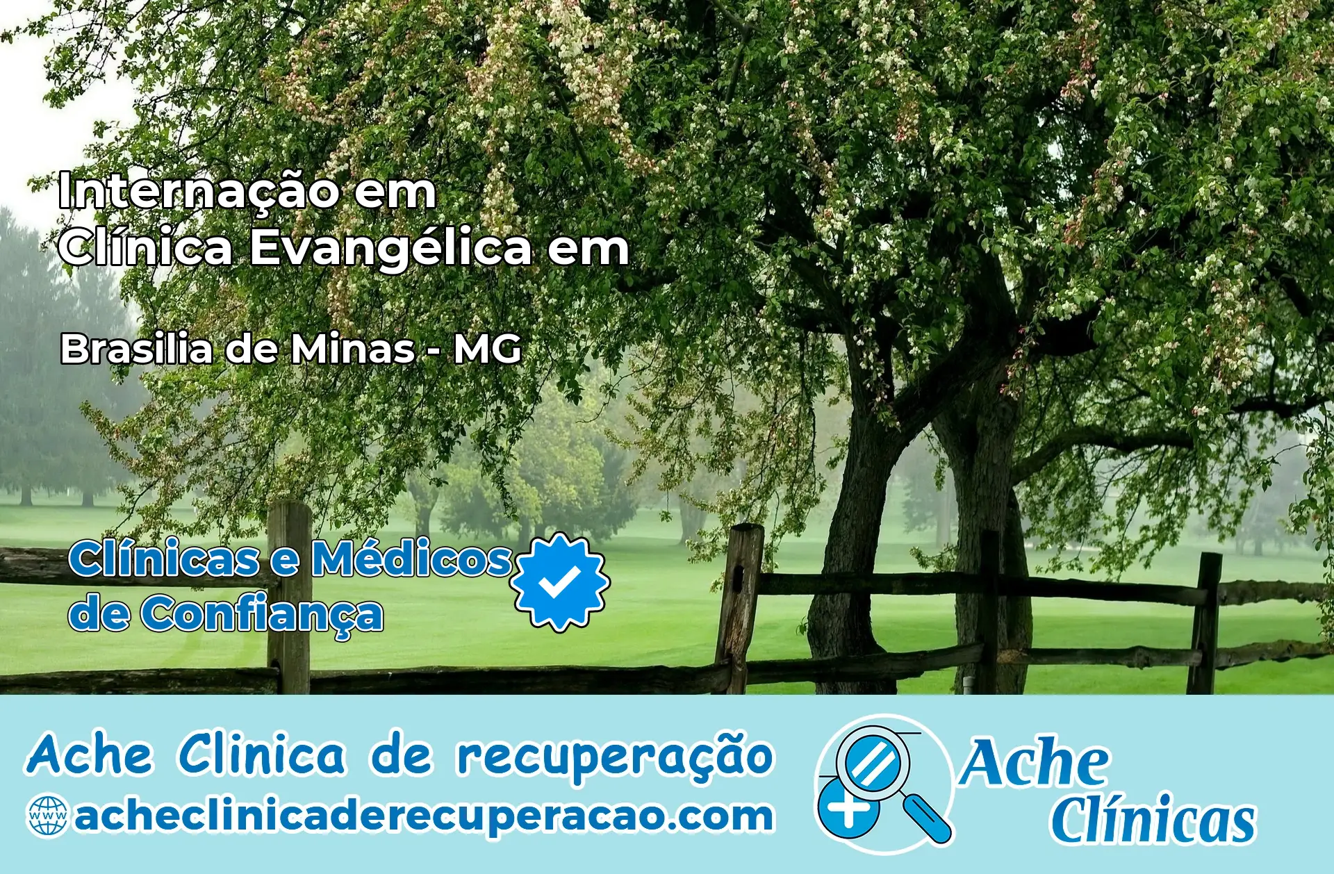 Internação em Clínica Evangélica em Brasília de Minas – MG