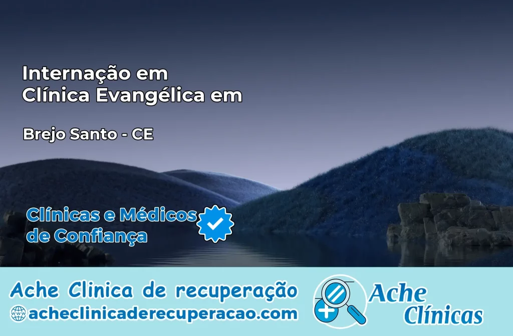 Internação em Clínica Evangélica em Brejo Santo – CE
