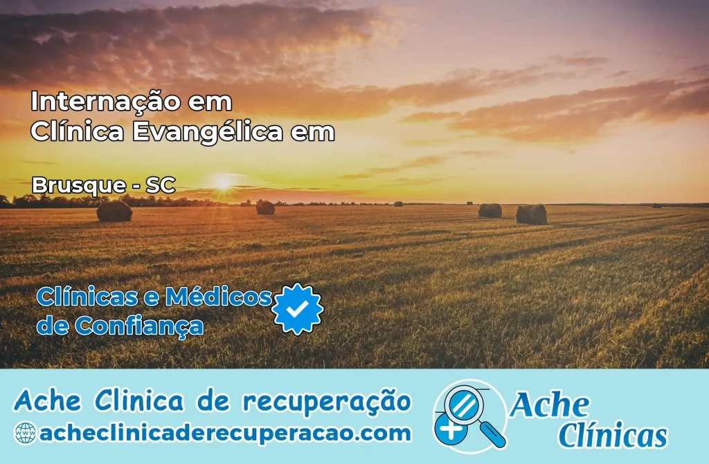Internação em Clínica Evangélica em Brusque – SC