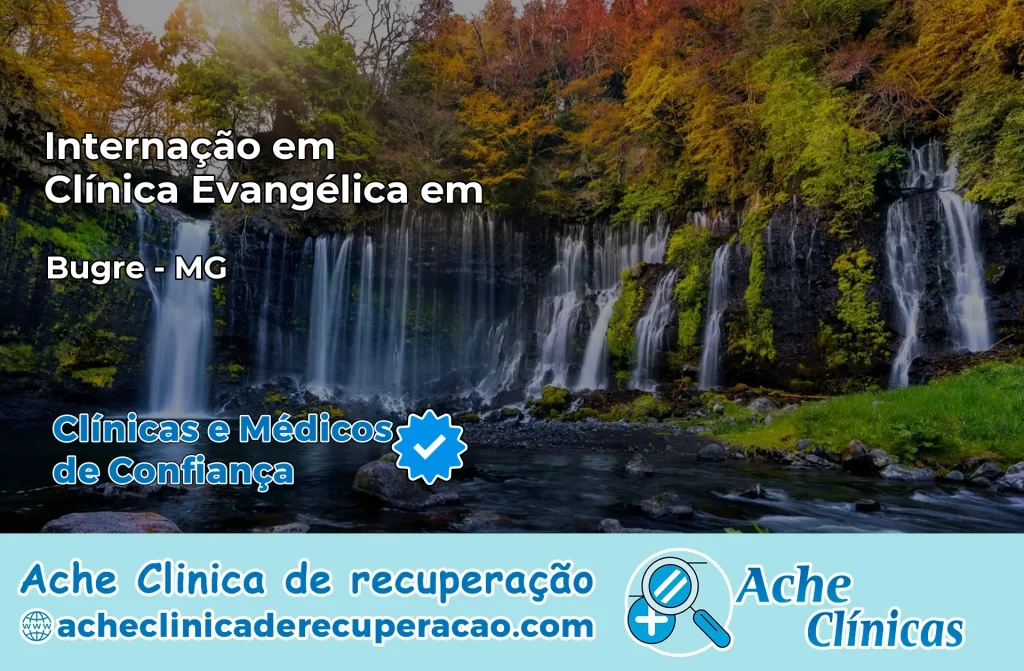 Internação em Clínica Evangélica em Bugre – MG