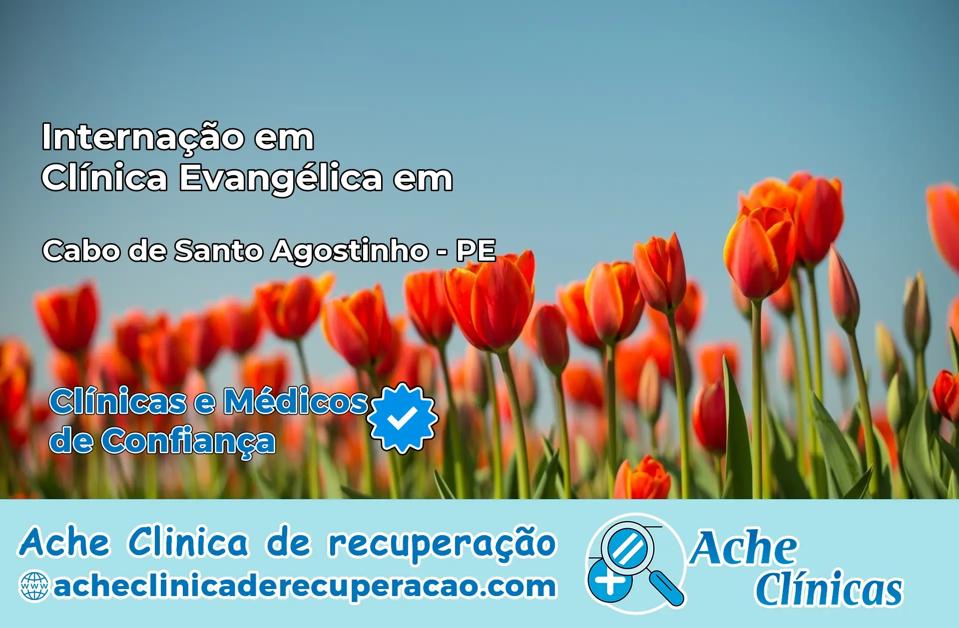 Internação em Clínica Evangélica em Cabo de Santo Agostinho – PE