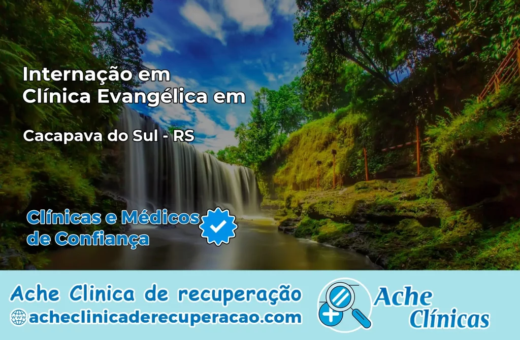 Internação em Clínica Evangélica em Caçapava do Sul – RS
