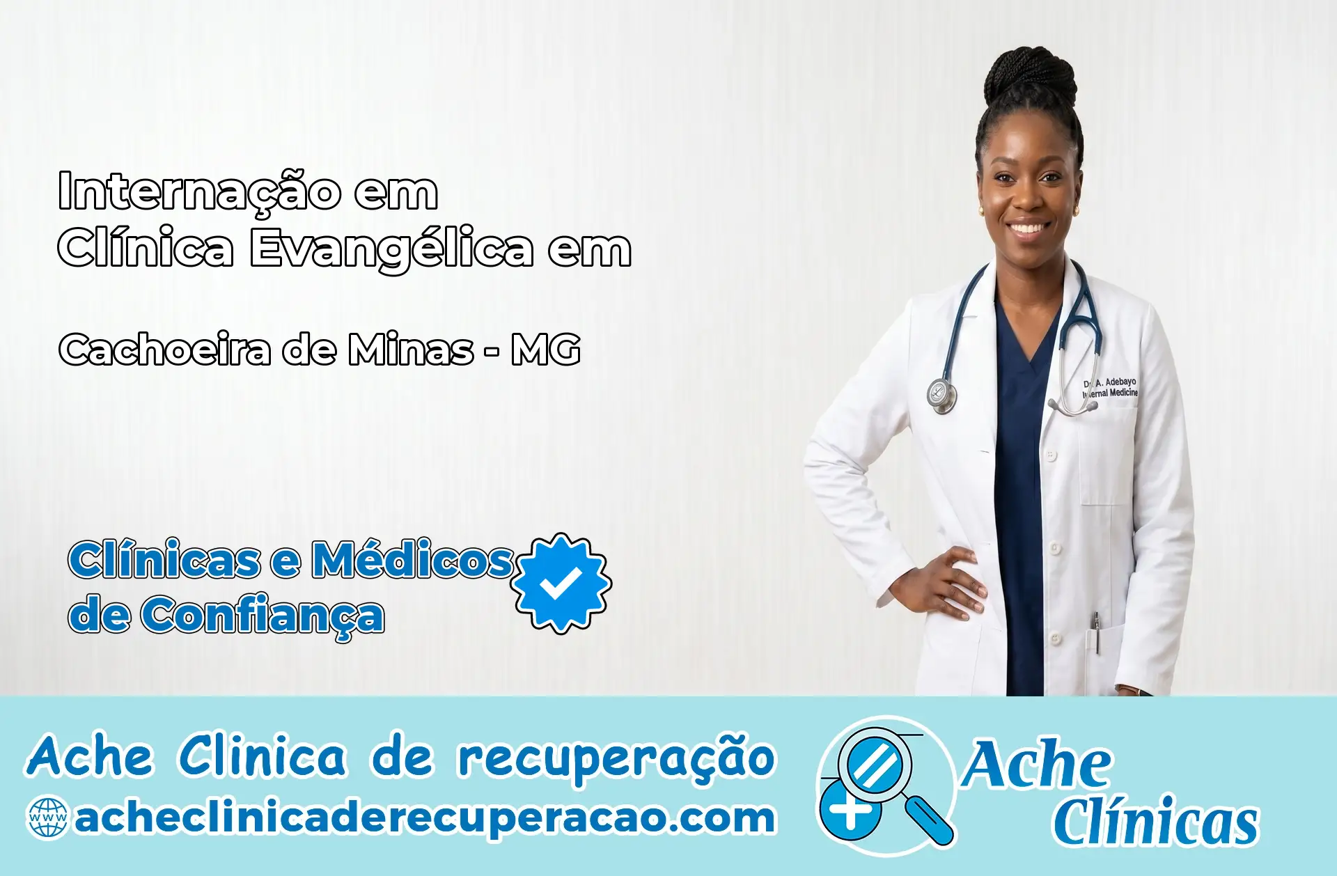 Internação em Clínica Evangélica em Cachoeira de Minas – MG
