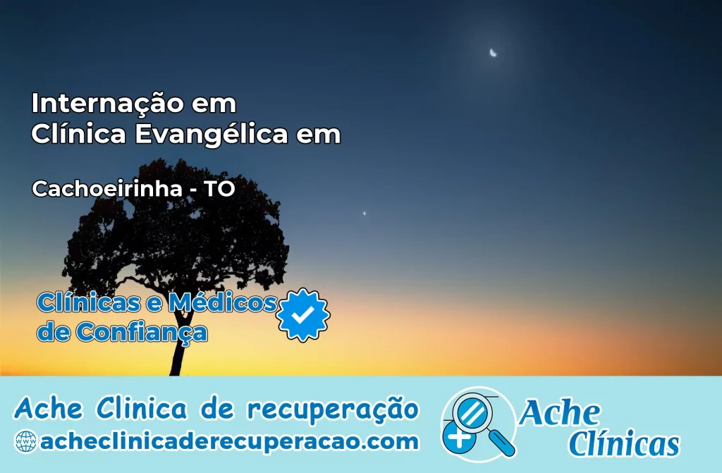 Internação em Clínica Evangélica em Cachoeirinha – TO