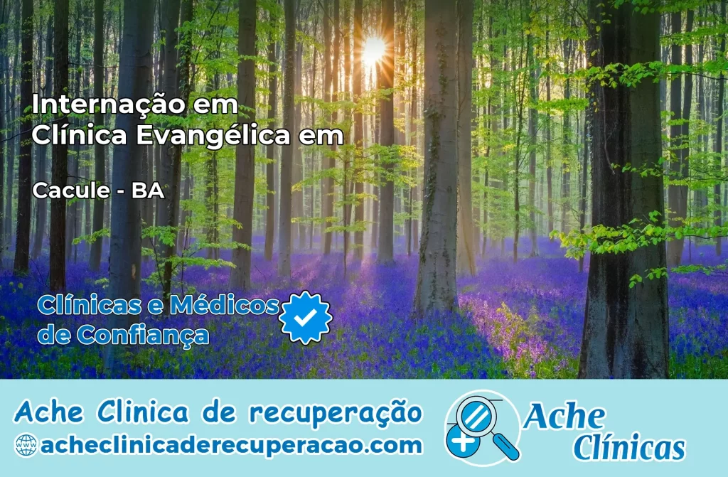 Internação em Clínica Evangélica em Caculé – BA