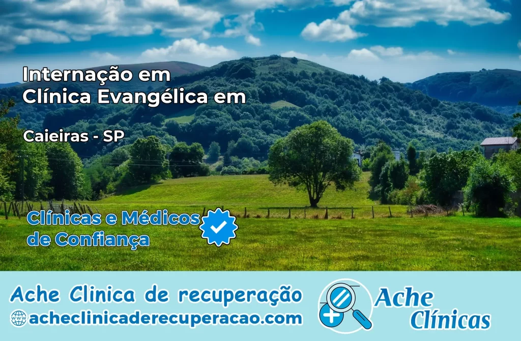 Internação em Clínica Evangélica em Caieiras – SP