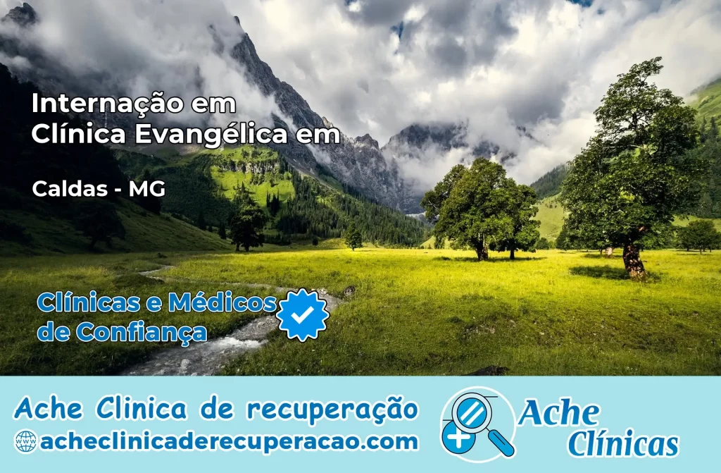 Internação em Clínica Evangélica em Caldas – MG