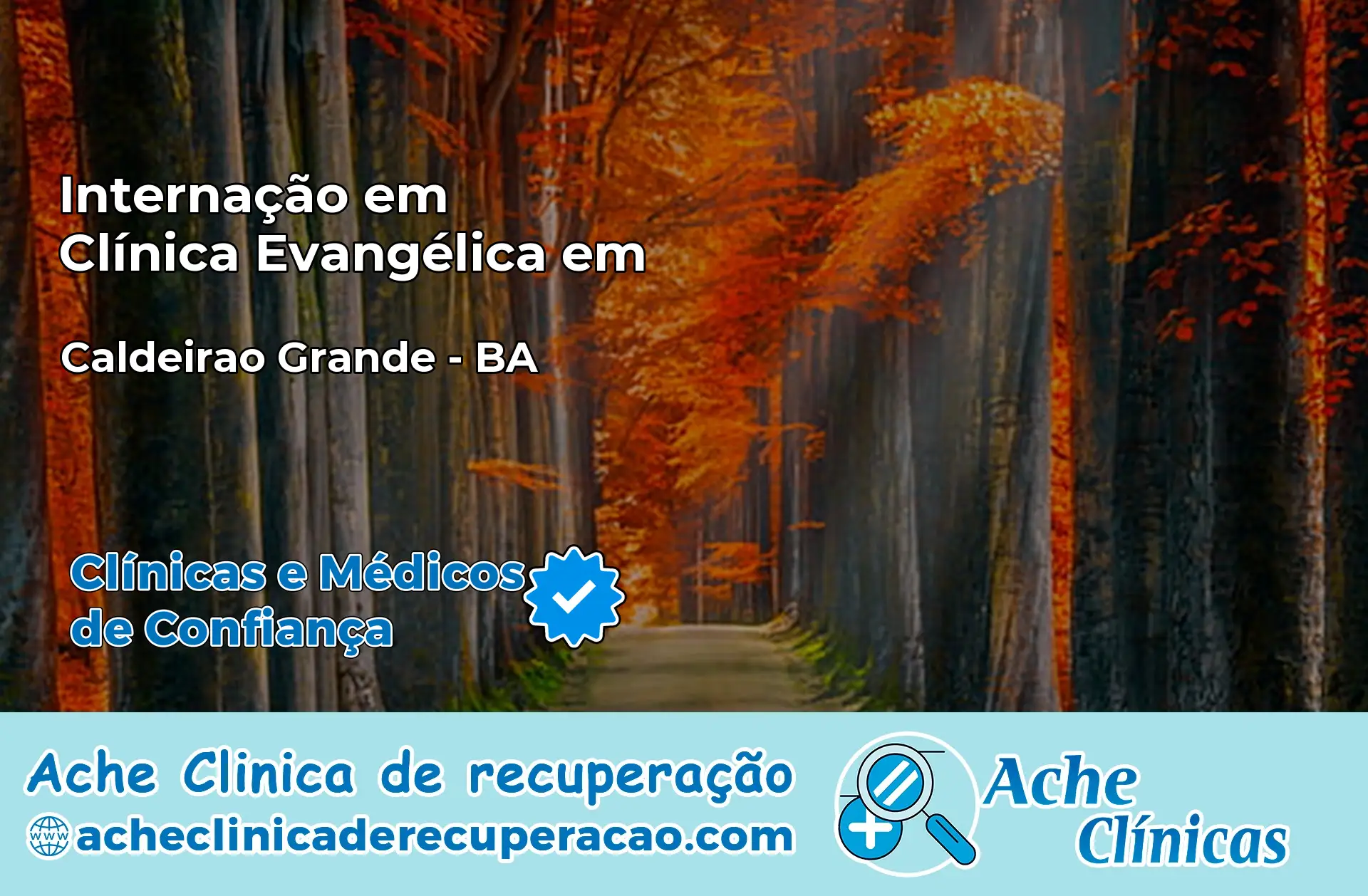 Internação em Clínica Evangélica em Caldeirão Grande – BA
