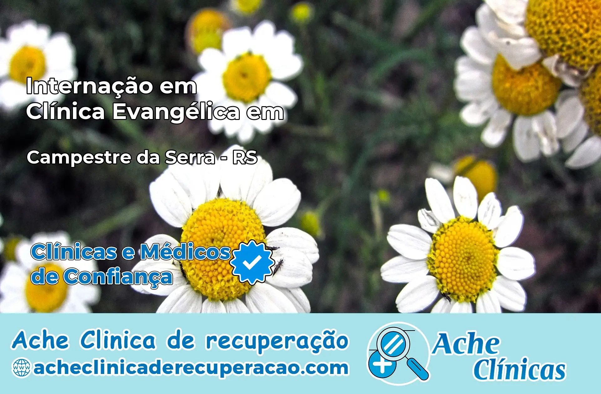 Internação em Clínica Evangélica em Campestre da Serra – RS