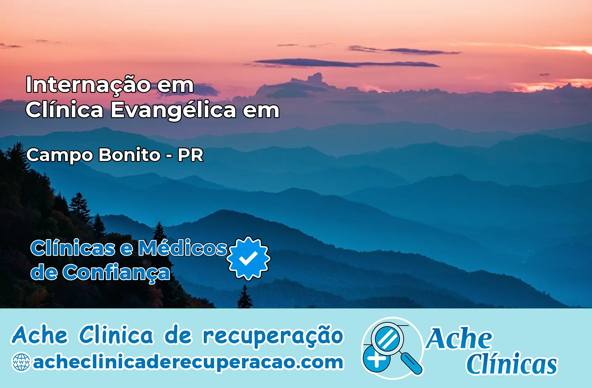 Internação em Clínica Evangélica em Campo Bonito – PR