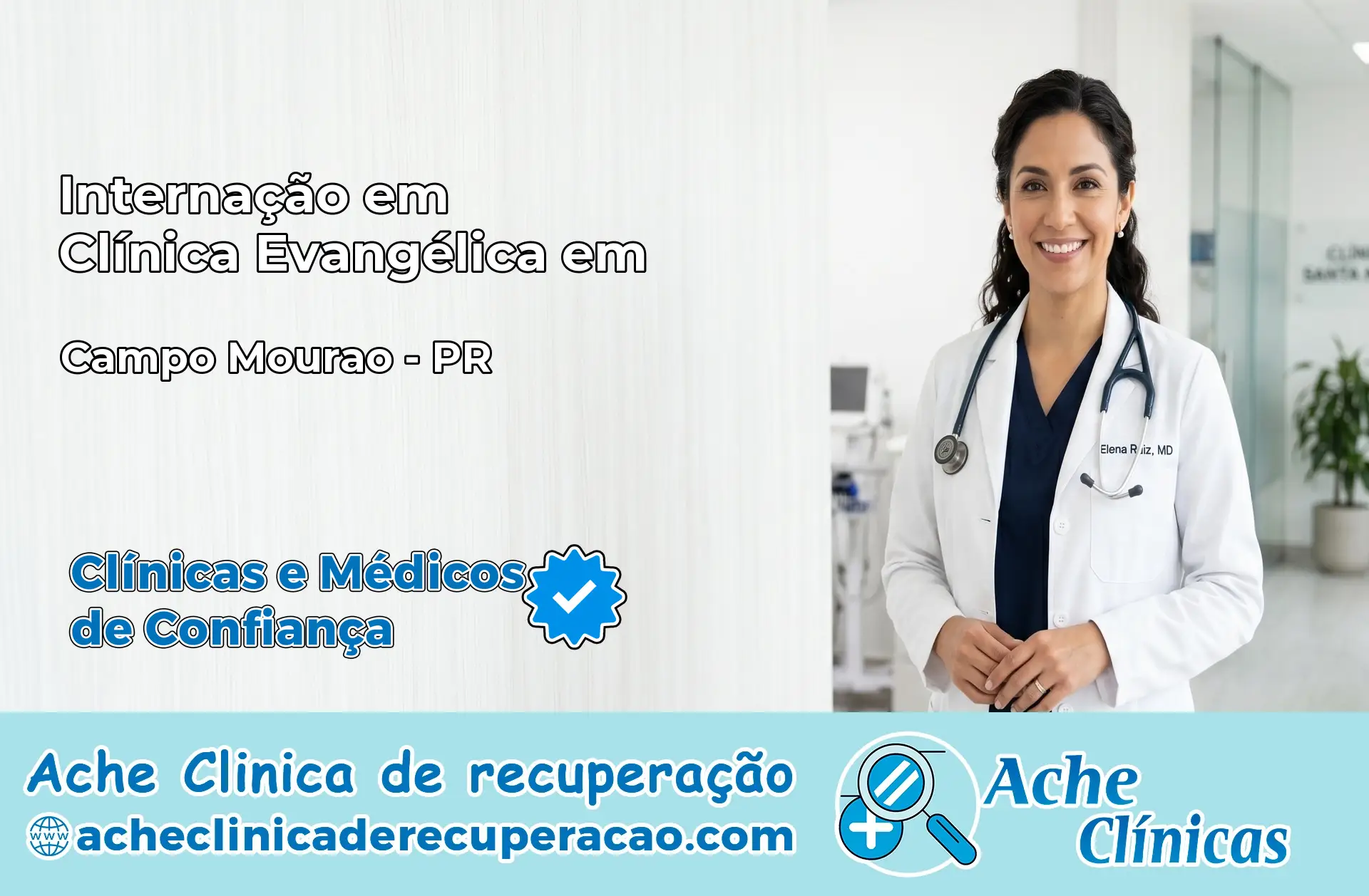 Internação em Clínica Evangélica em Campo Mourão – PR