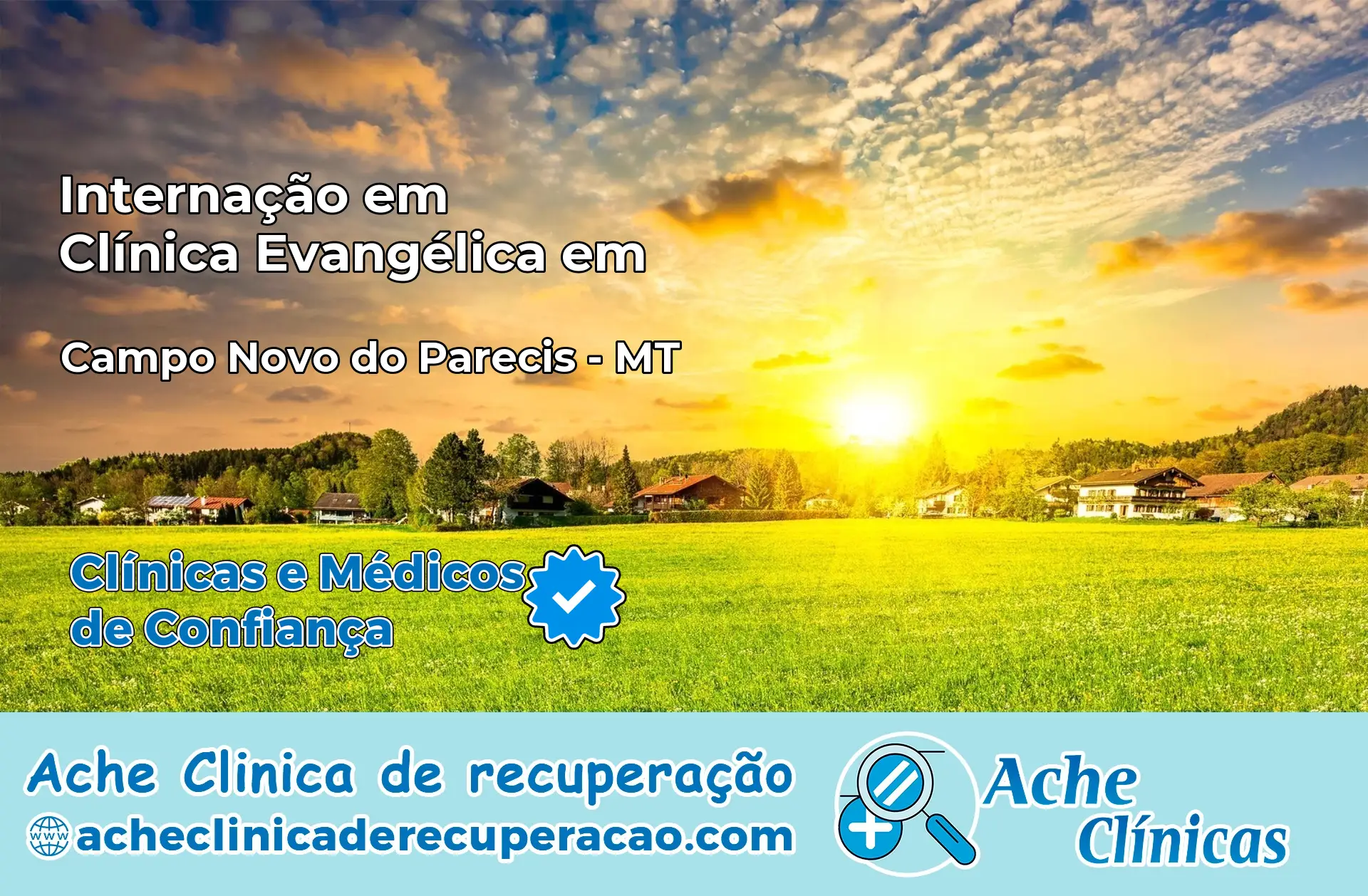 Internação em Clínica Evangélica em Campo Novo do Parecis – MT