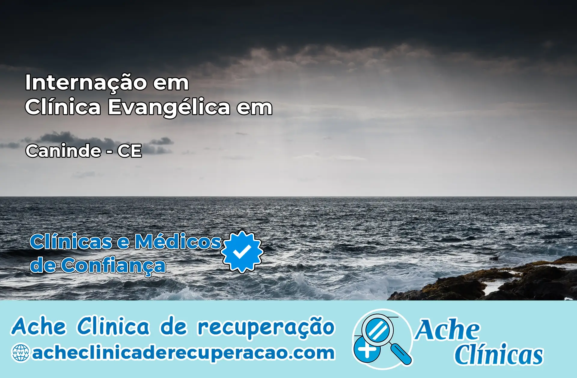 Internação em Clínica Evangélica em Canindé – CE