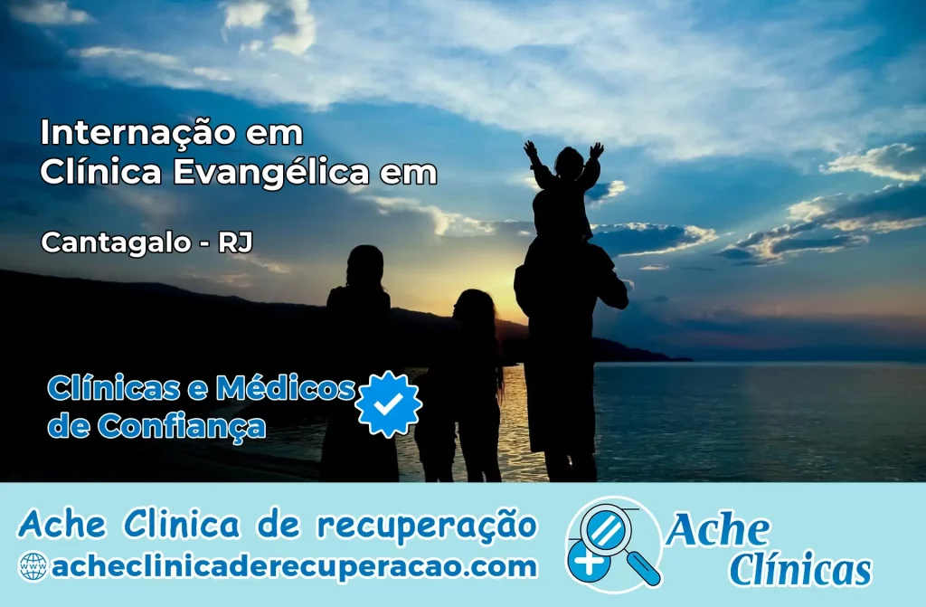 Internação em Clínica Evangélica em Cantagalo – RJ