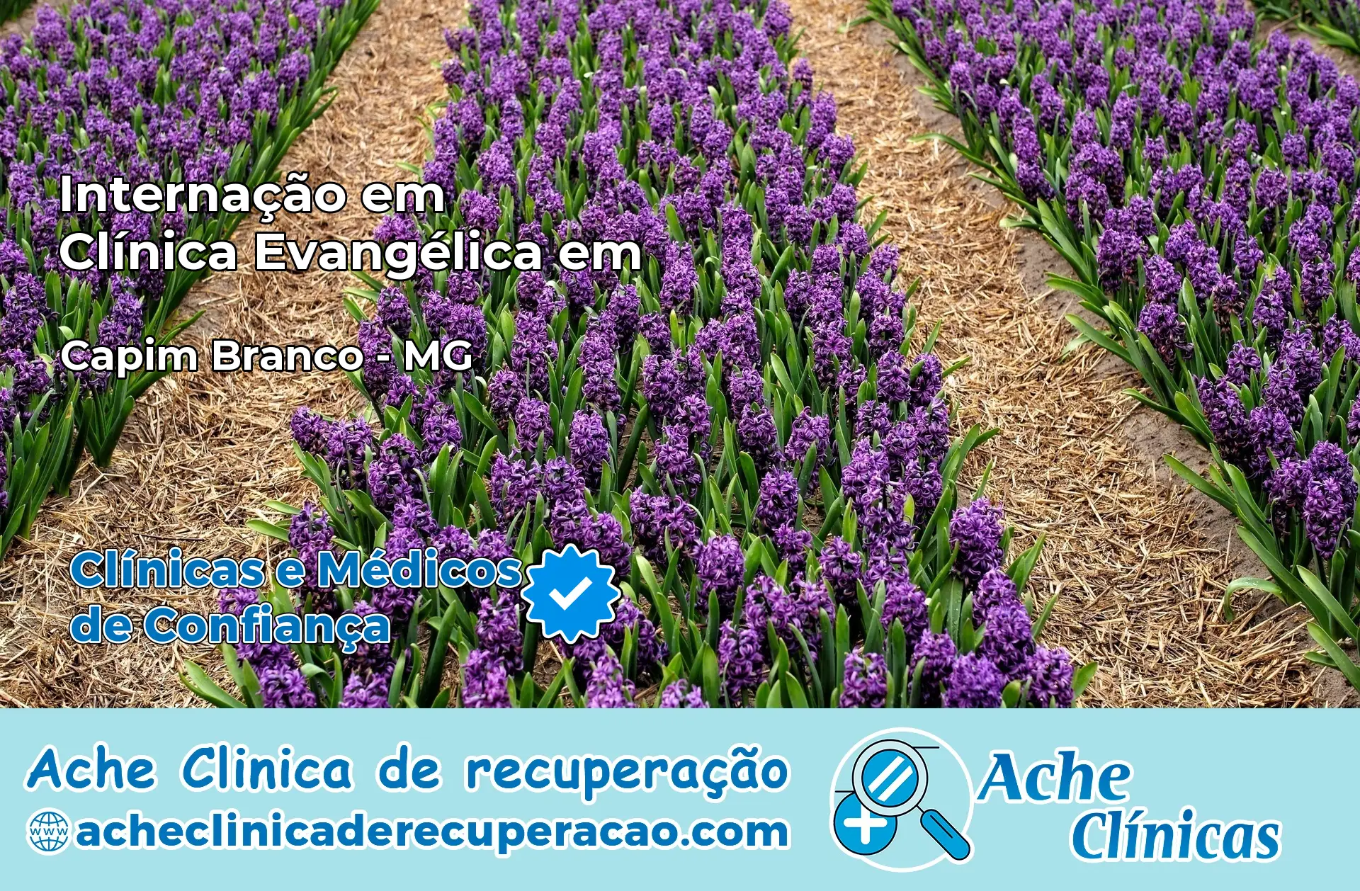 Internação em Clínica Evangélica em Capim Branco – MG
