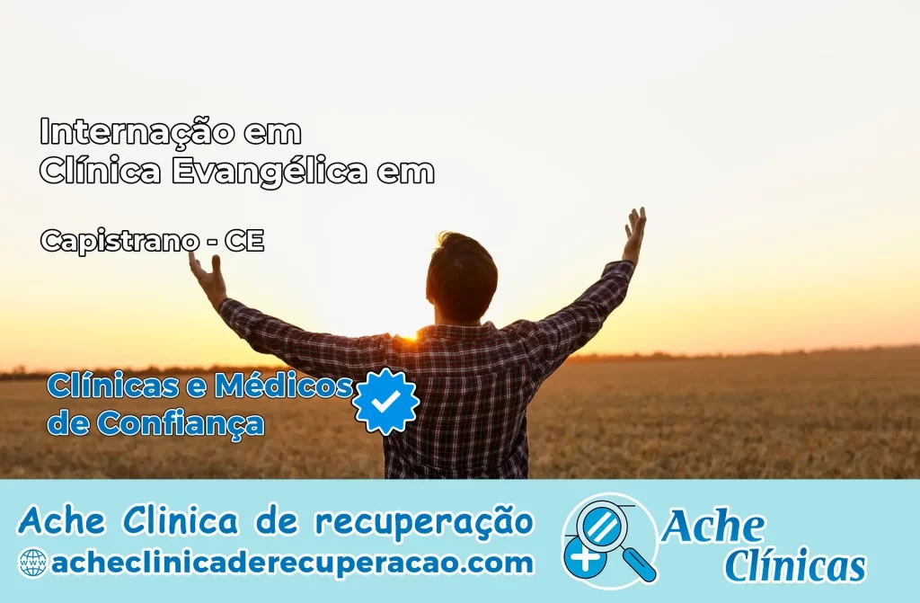 Internação em Clínica Evangélica em Capistrano – CE