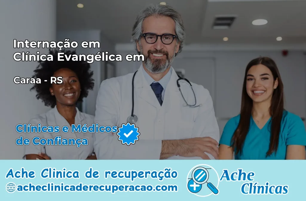 Internação em Clínica Evangélica em Caraá – RS