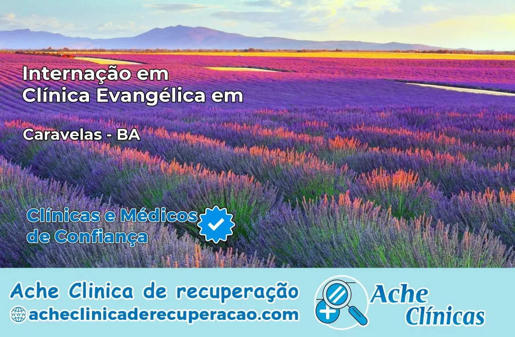 Internação em Clínica Evangélica em Caravelas – BA