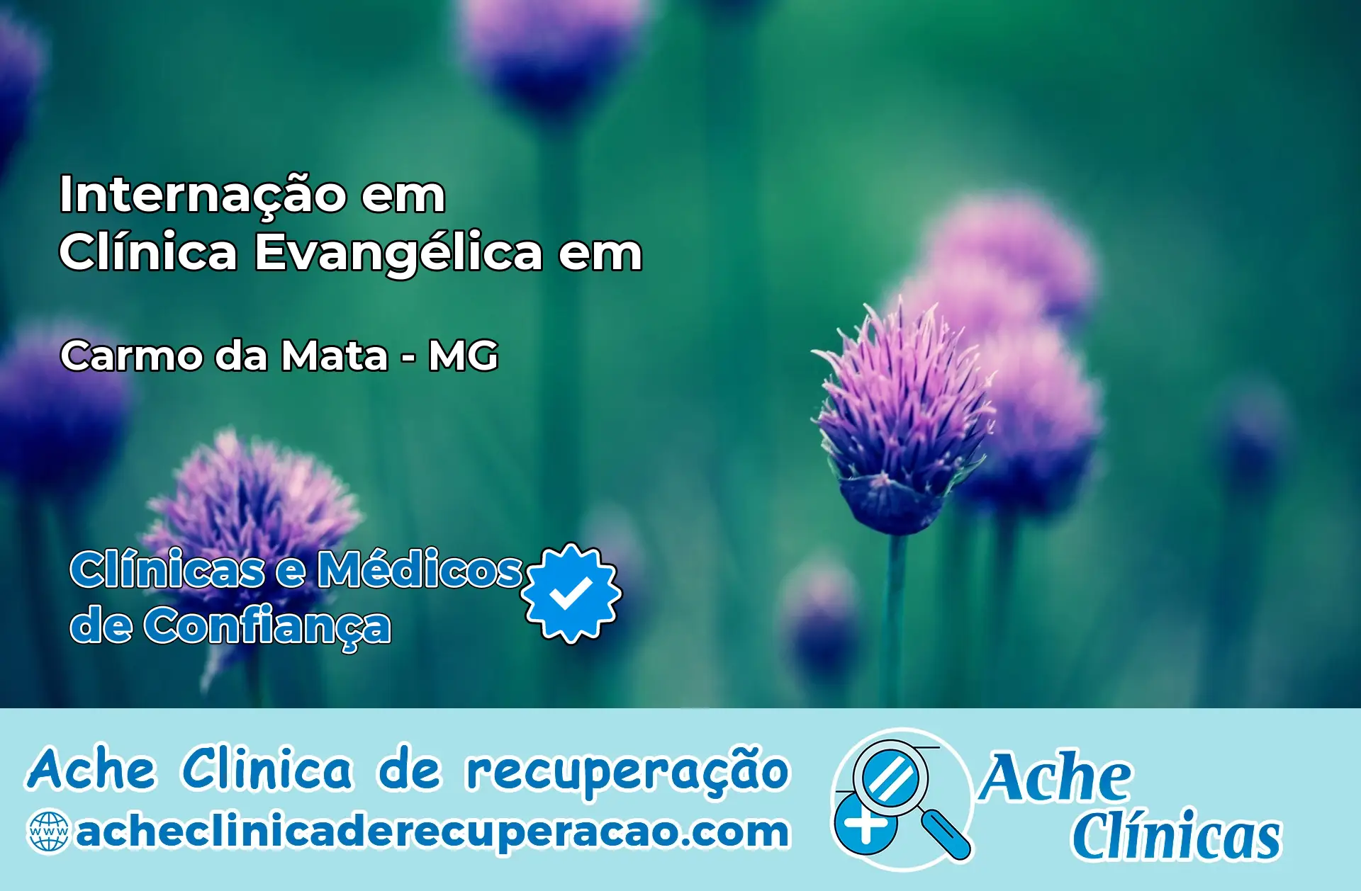 Internação em Clínica Evangélica em Carmo da Mata – MG