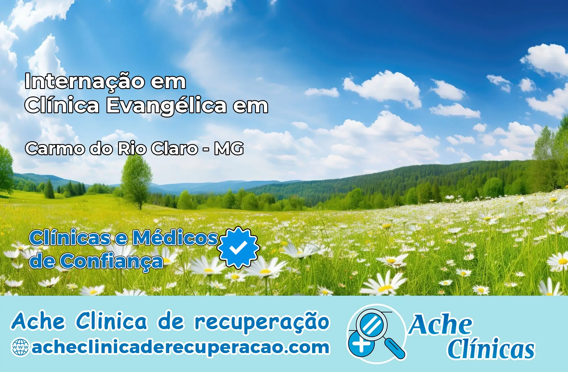 Internação em Clínica Evangélica em Carmo do Rio Claro – MG