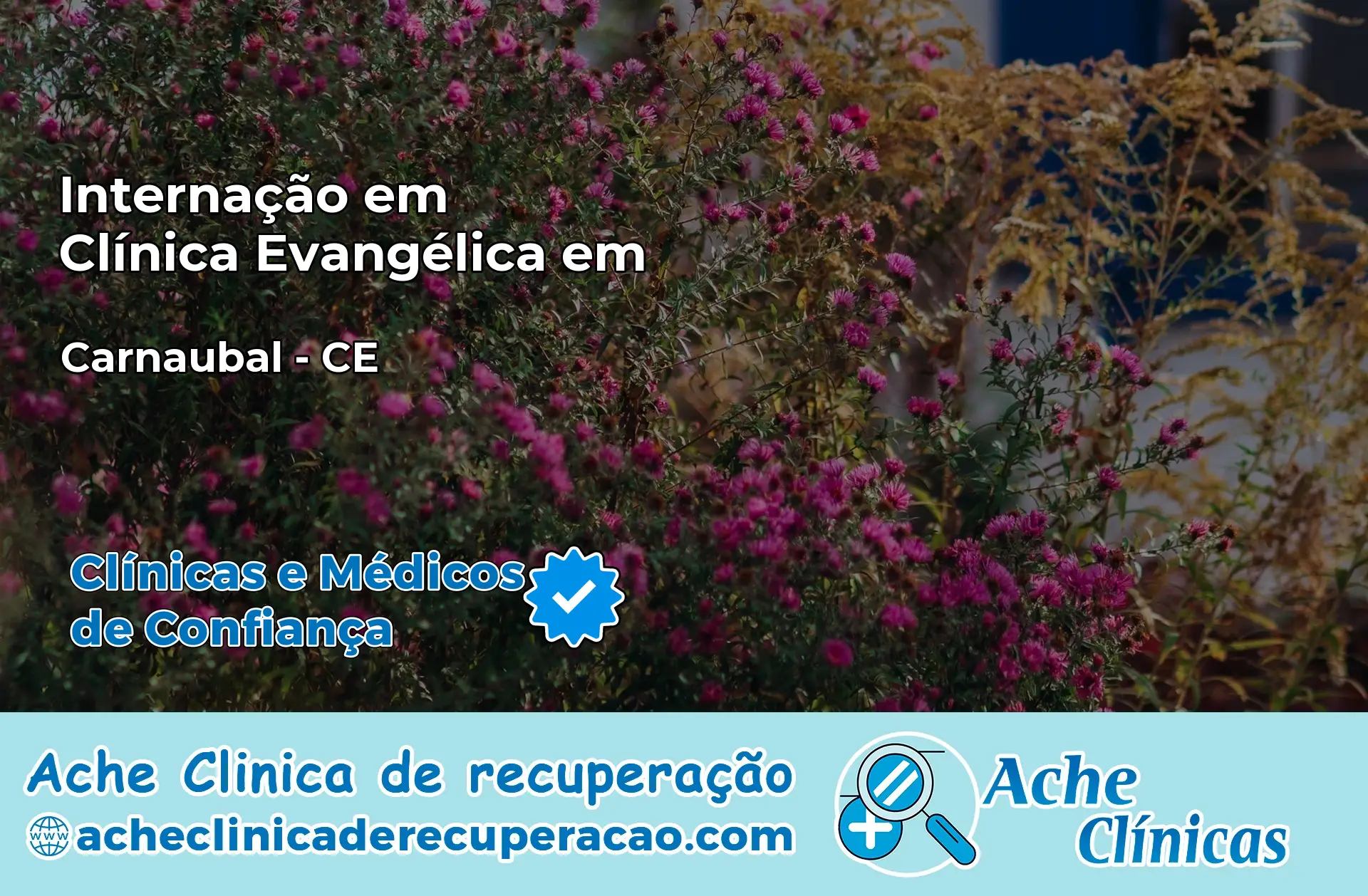 Internação em Clínica Evangélica em Carnaubal – CE