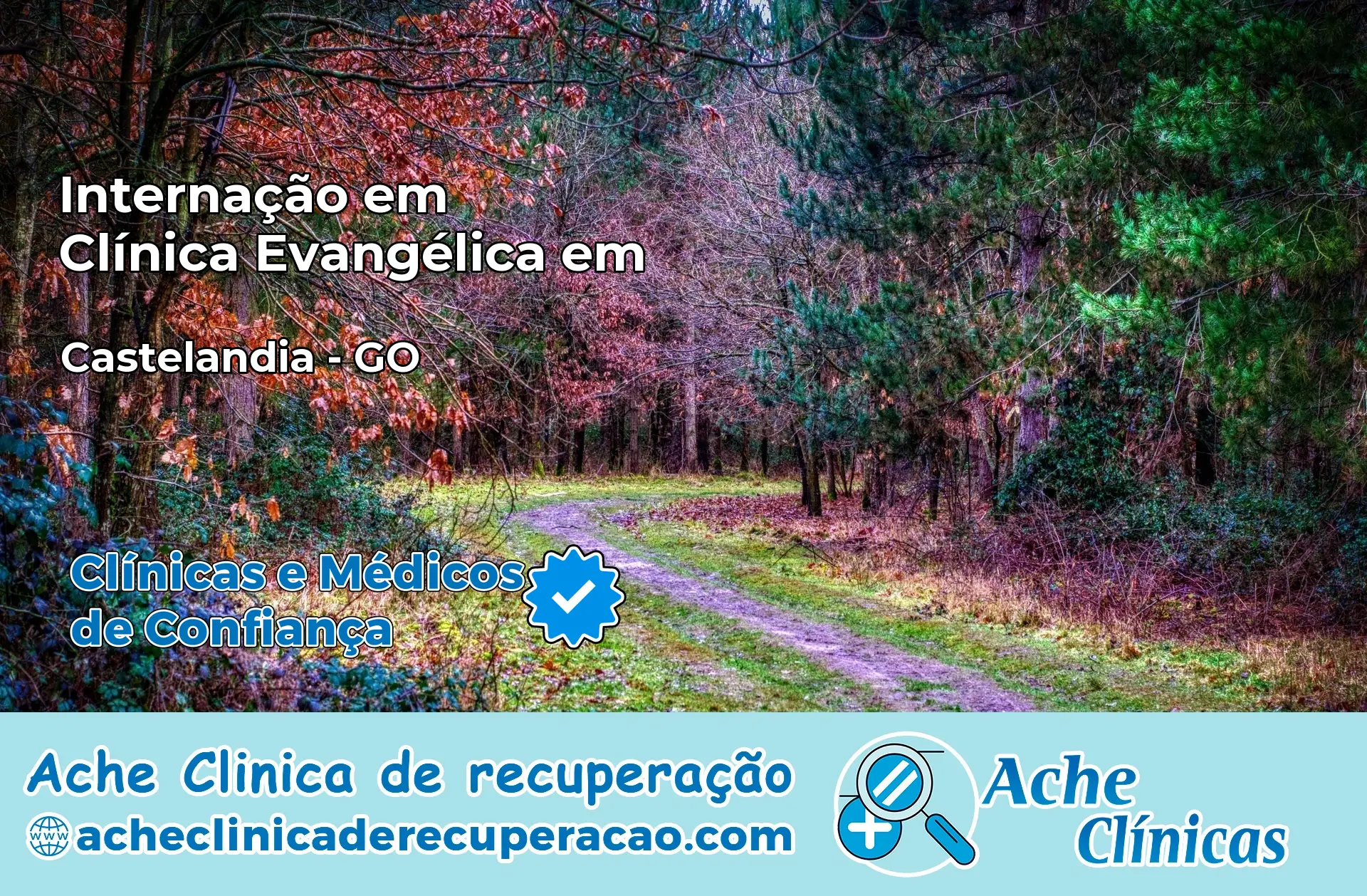 Internação em Clínica Evangélica em Castelândia – GO