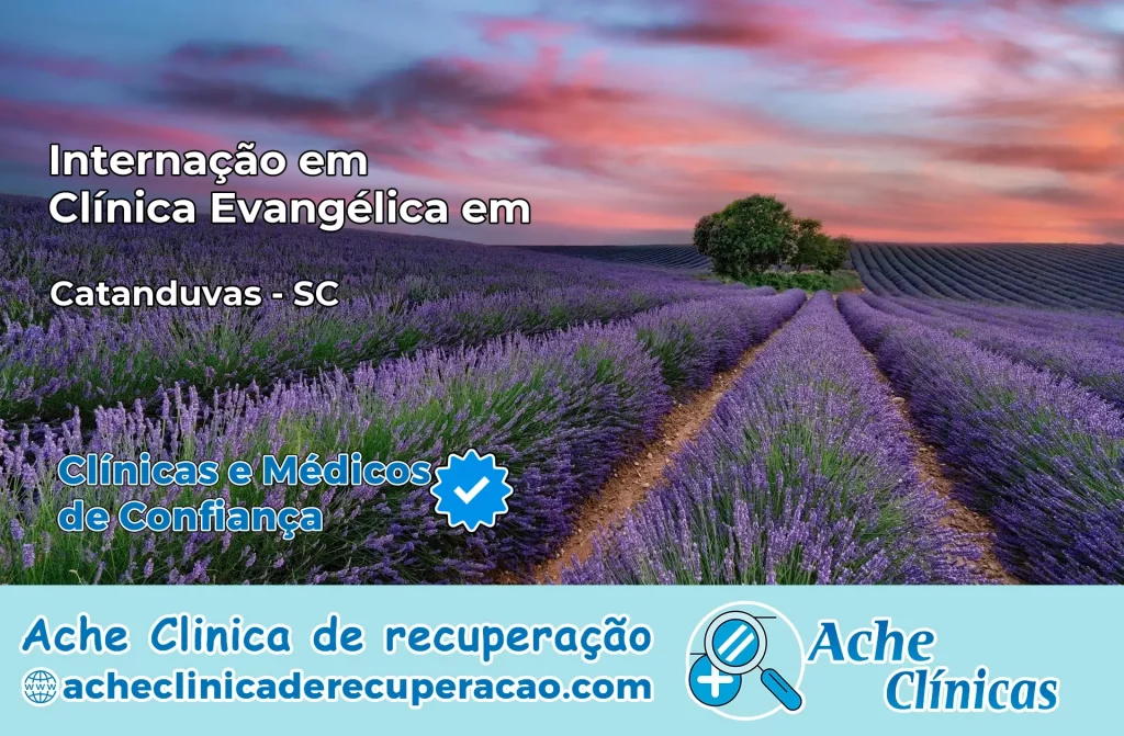 Internação em Clínica Evangélica em Catanduvas – SC