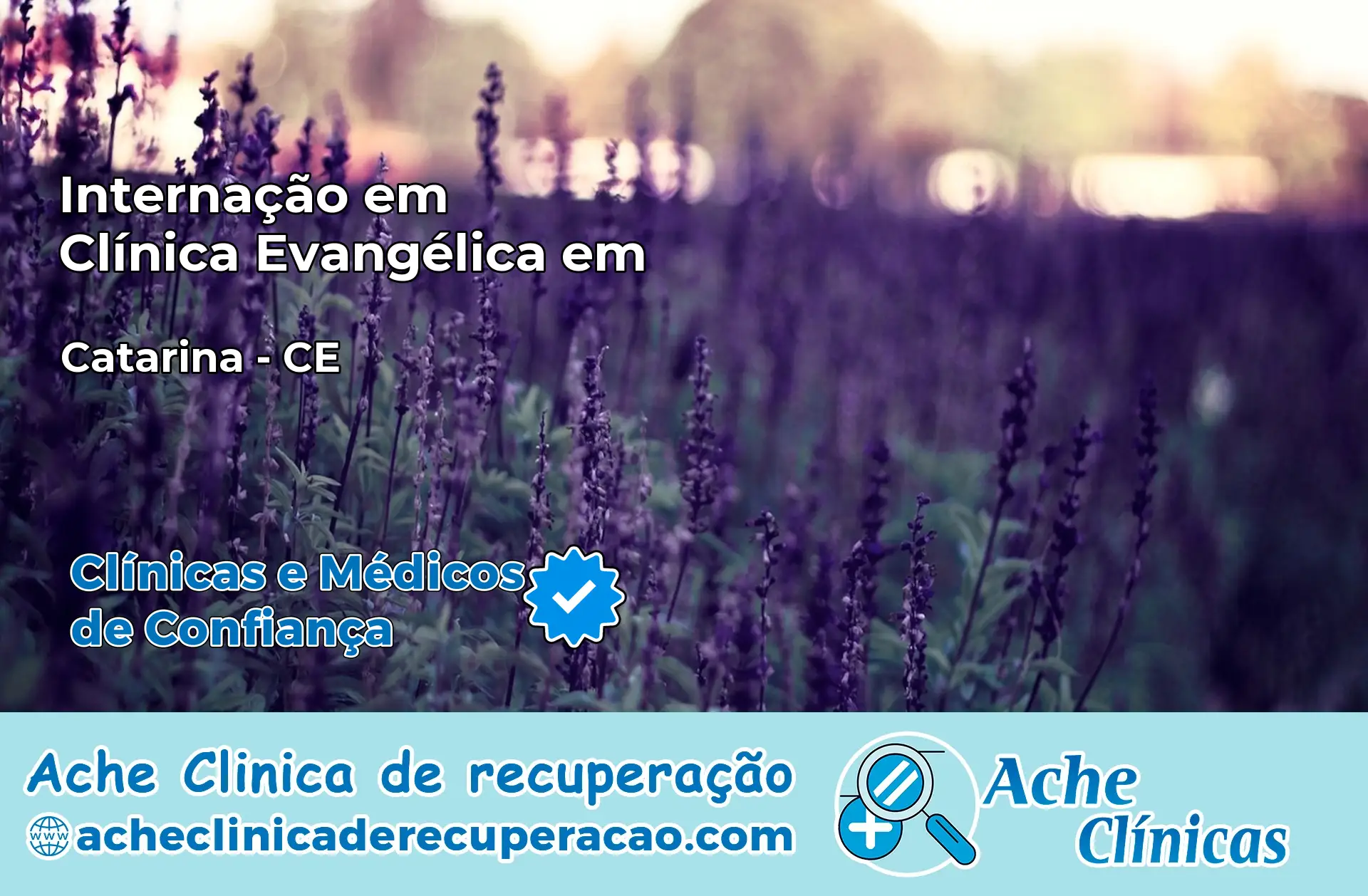 Internação em Clínica Evangélica em Catarina – CE
