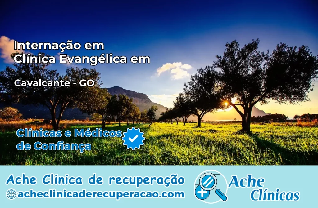 Internação em Clínica Evangélica em Cavalcante – GO