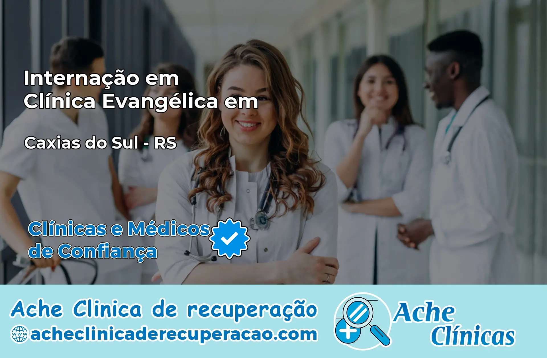 Internação em Clínica Evangélica em Caxias do Sul – RS
