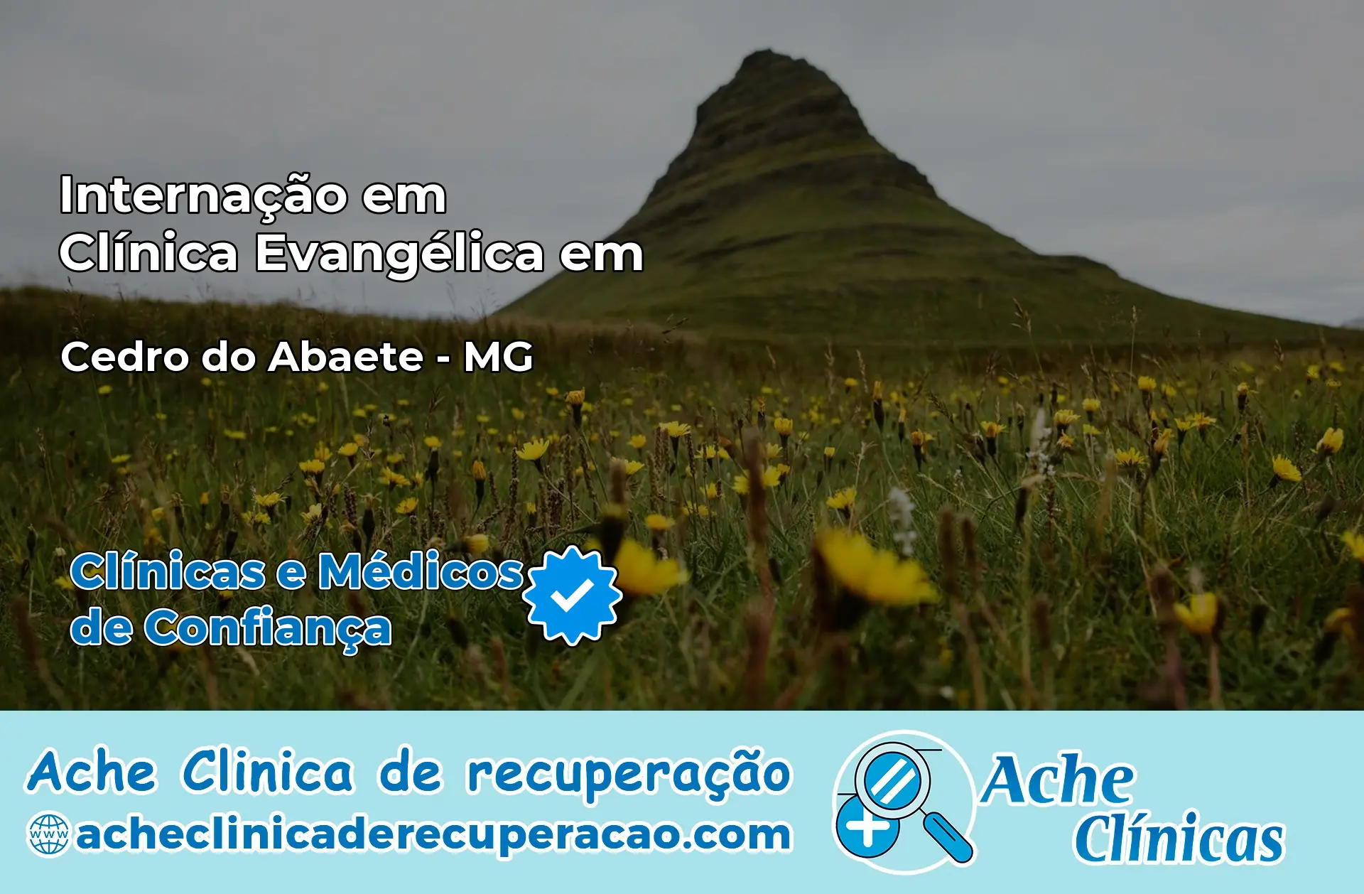 Internação em Clínica Evangélica em Cedro do Abaeté – MG