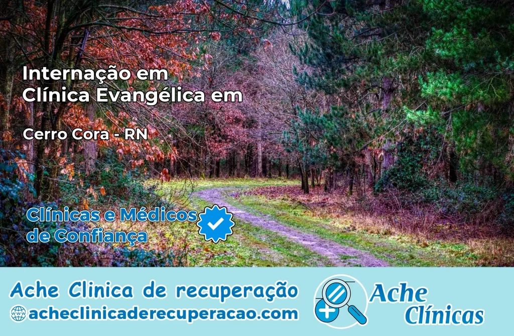 Internação em Clínica Evangélica em Cerro Corá – RN